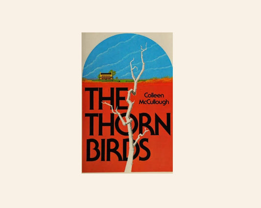 The thorn birds - Colleen McCullough