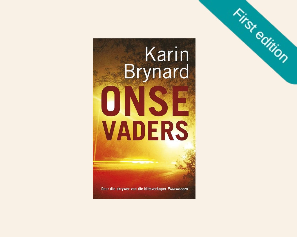 Onse Vaders - Karin Brynard (First edition)