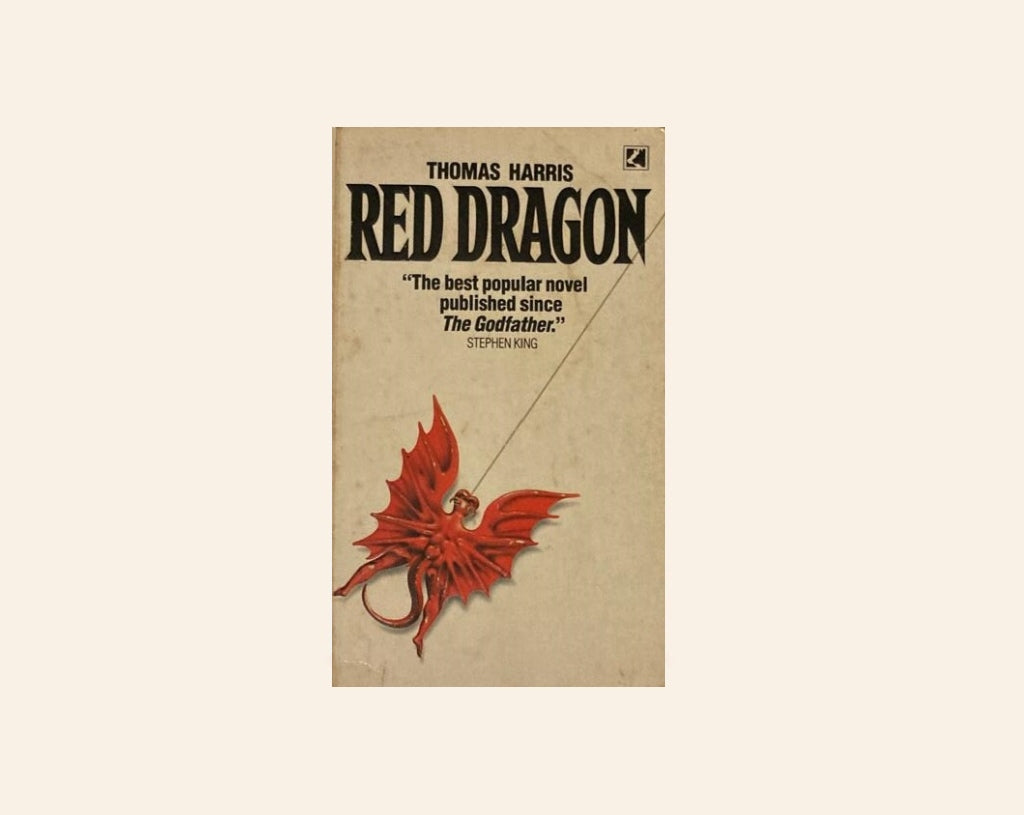 Red dragon - Thomas Harris (Hannibal Lecter #1)