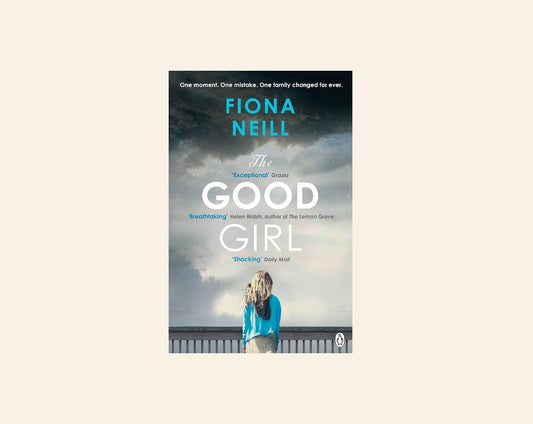 The good girl - Fiona Neill