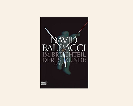 Im bruchteil der sekunde - David Baldacci