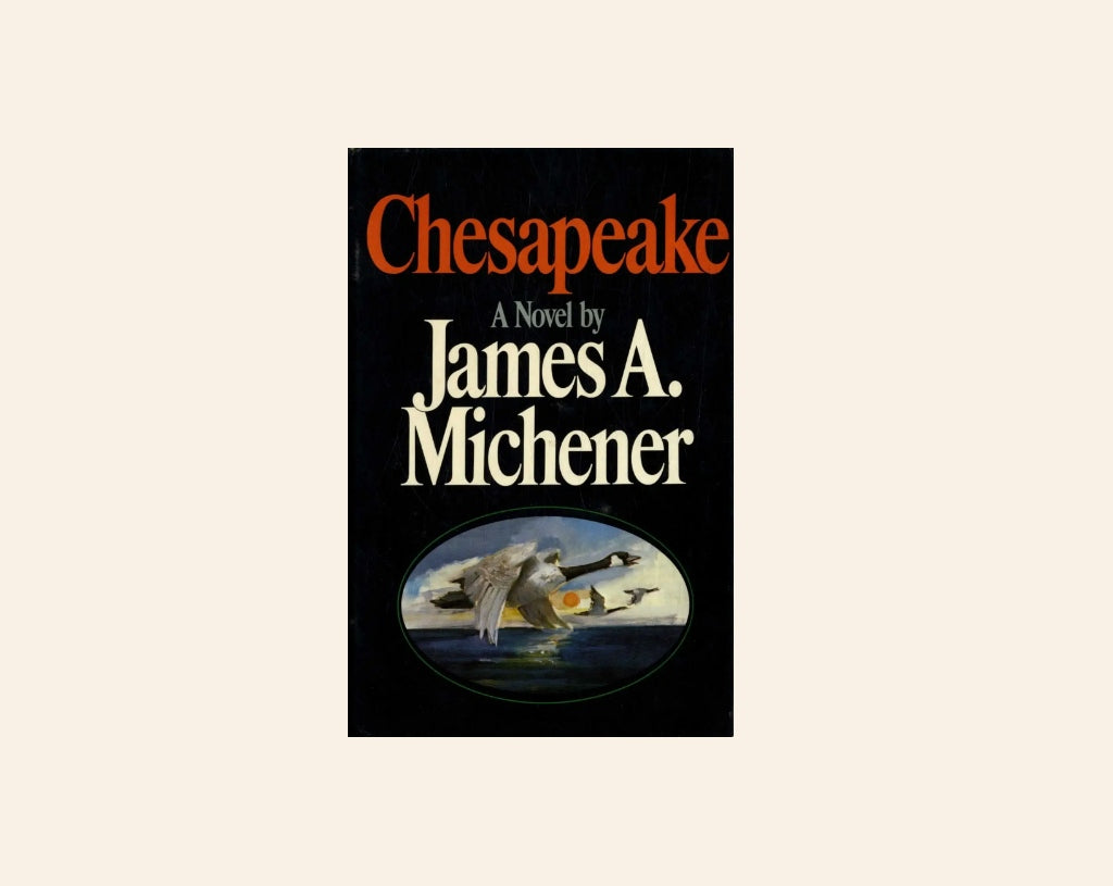 Chesapeake - James A. Michener