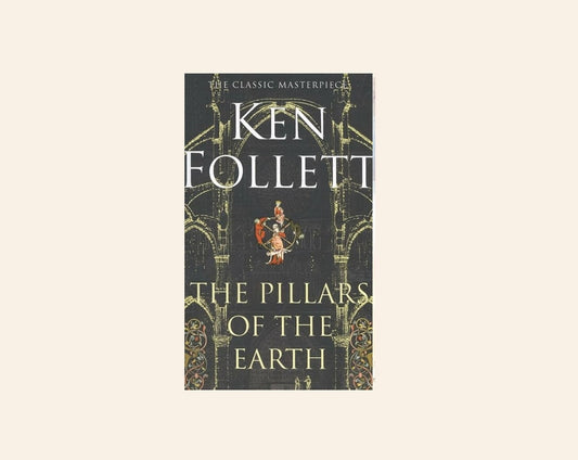 The pillars of the earth - Ken Follett