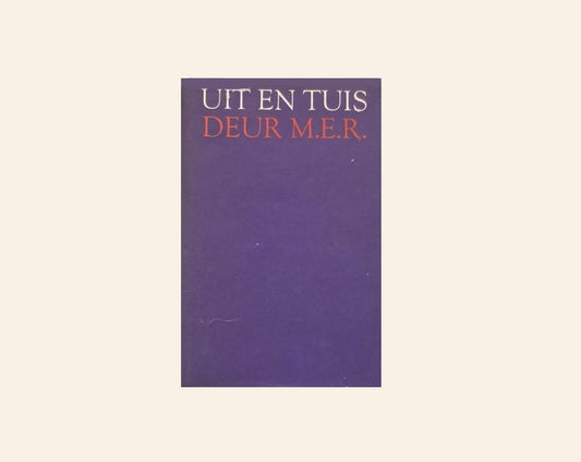 Uit en tuis - M.E.R.