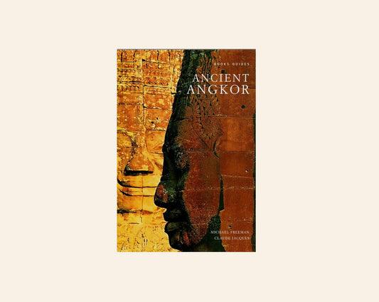 Ancient Angkor - Michael Freeman and Claude Jacques