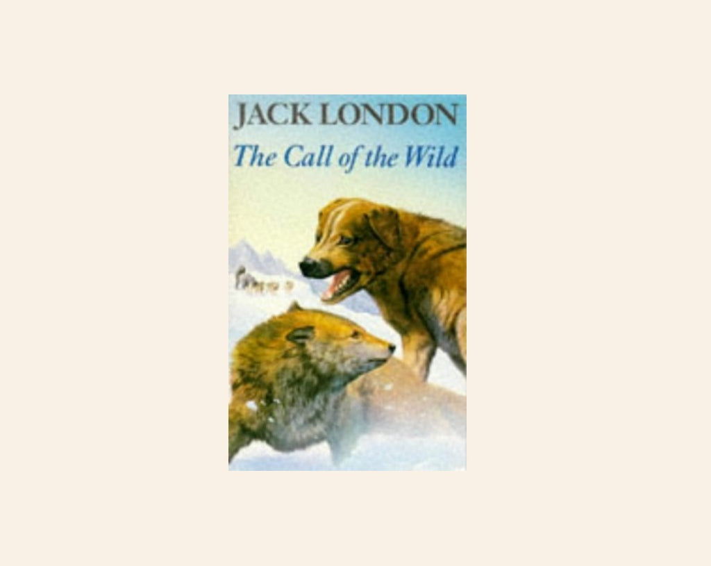 The call of the wild - Jack London