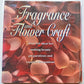 Fragrance and flower graft - Joanna Sheen