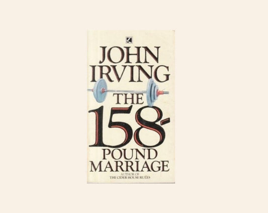 The 158-pound marriage - John Irving