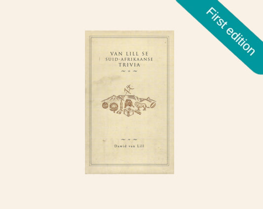 Van Lill se Suid-Afrikaanse trivia - Dawid van Lill (First edition)