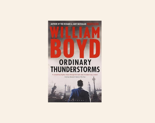 Ordinary thunderstorms - William Boyd