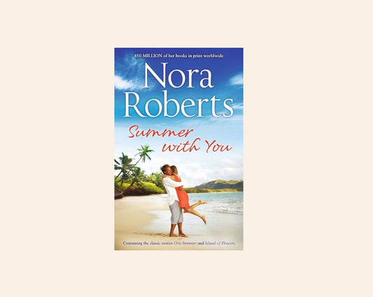 Summer with you - Nora Roberts