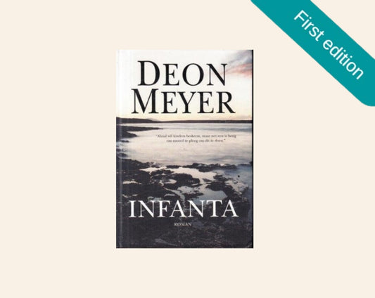 Infanta - Deon Meyer (First edition)