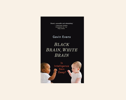 Black brain, white brain: Is intelligence skin deep? - Gavin Evans