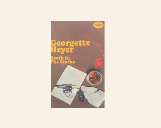 Death in the stocks - Georgette Heyer