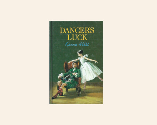 Dancer's luck - Lorna Hill