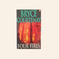 Four fires - Bryce Courtenay