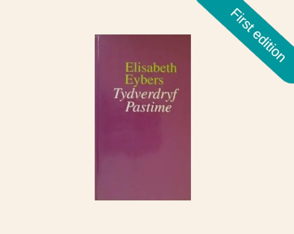 Tydverdryf/Pastime - Elisabeth Eybers (First edition)