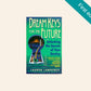 Dream keys for the future: Unlocking the secrets of your destiny - Lauren Lawrence (First edition)