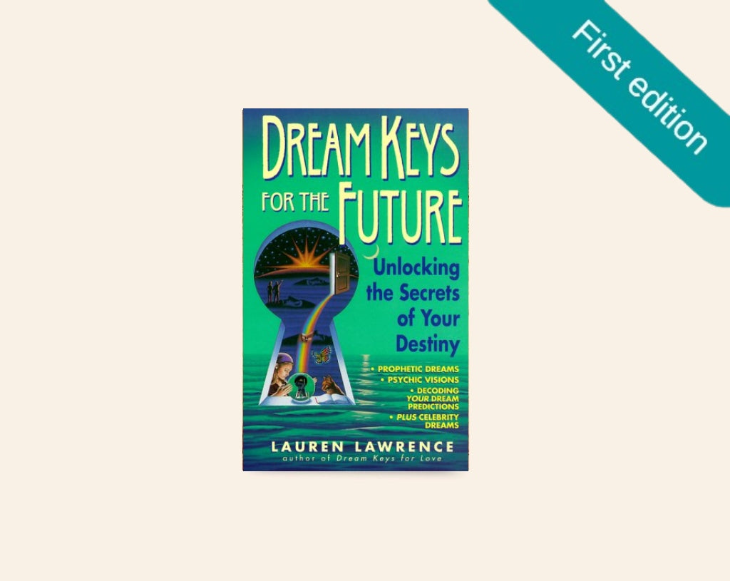 Dream keys for the future: Unlocking the secrets of your destiny - Lauren Lawrence (First edition)