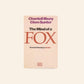 The mind of a fox: Scenario planning in action - Chantell Ilbury & Clem Sunter