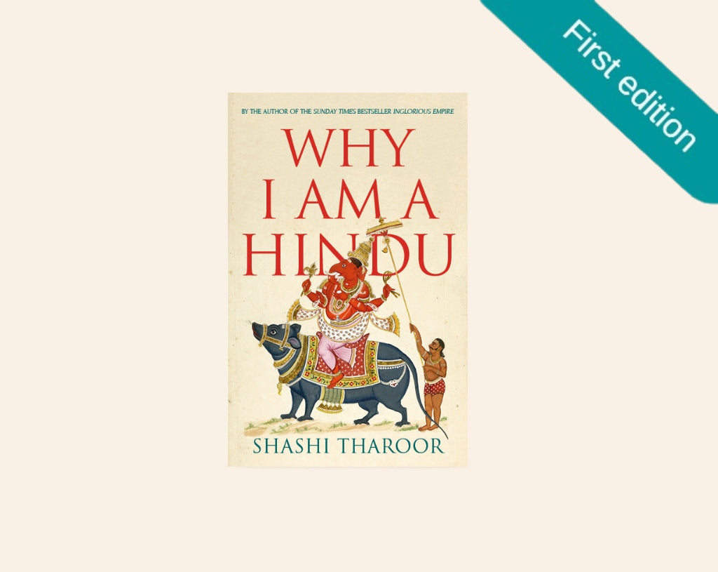 Why I am a Hindu - Shashi Tharoor (First edition)