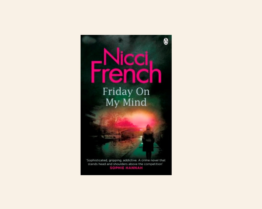 Friday on my mind - Nicci French (Frieda Klein #5)