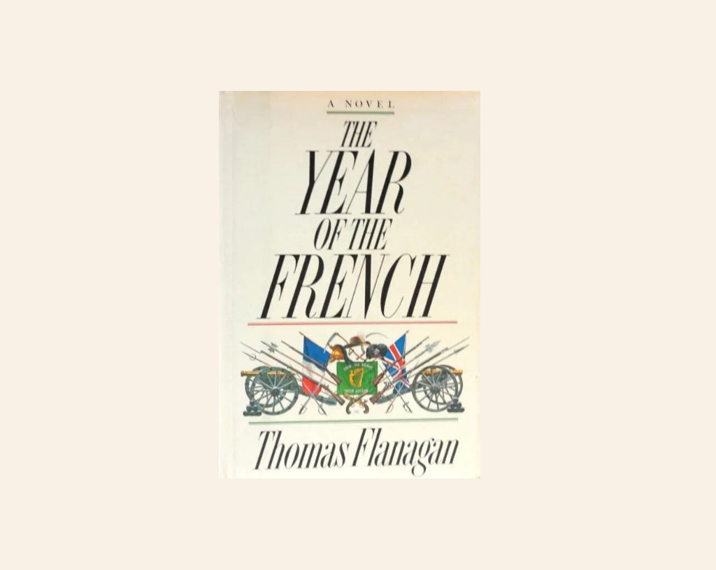 The year of the French - Thomas Flanagan