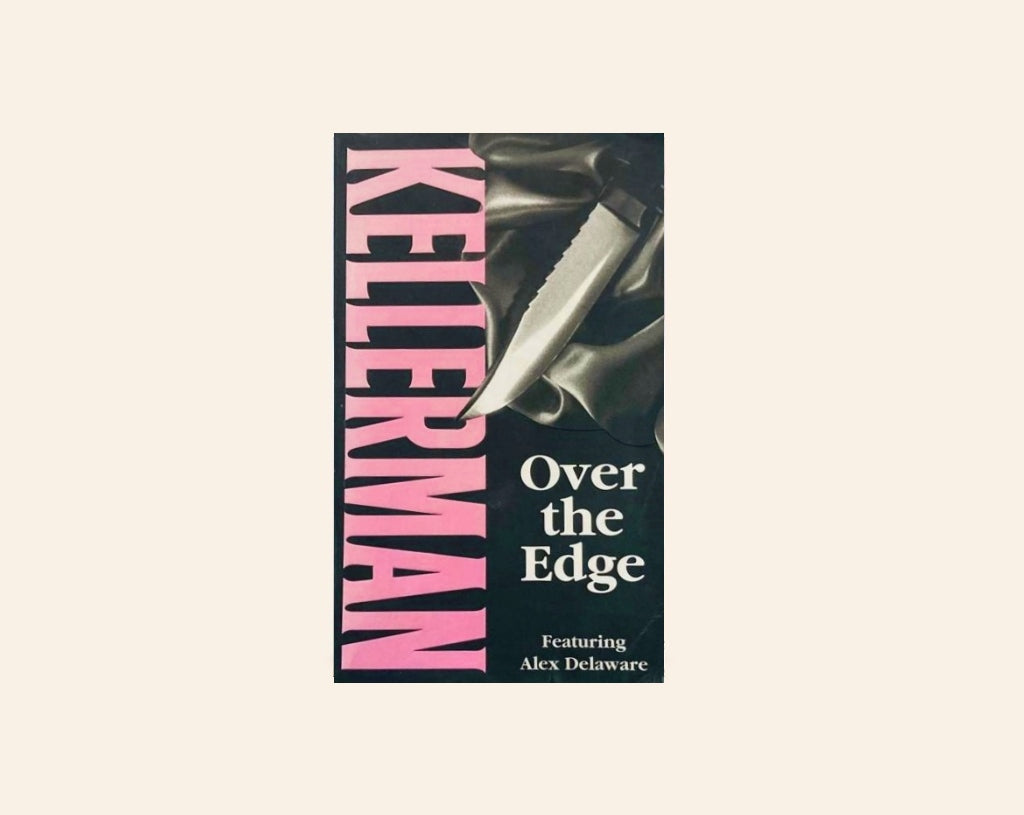 Over the edge - Jonathan Kellerman (Alex Delaware series #3)