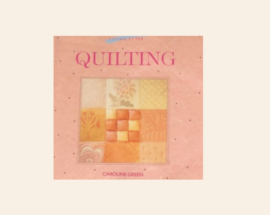 Quilting - Caroline Green