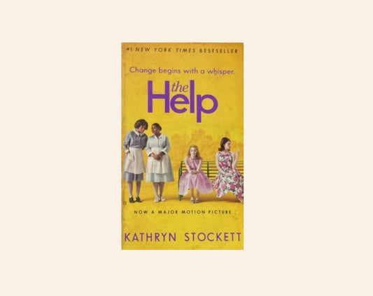 The help - Kathryn Stockett