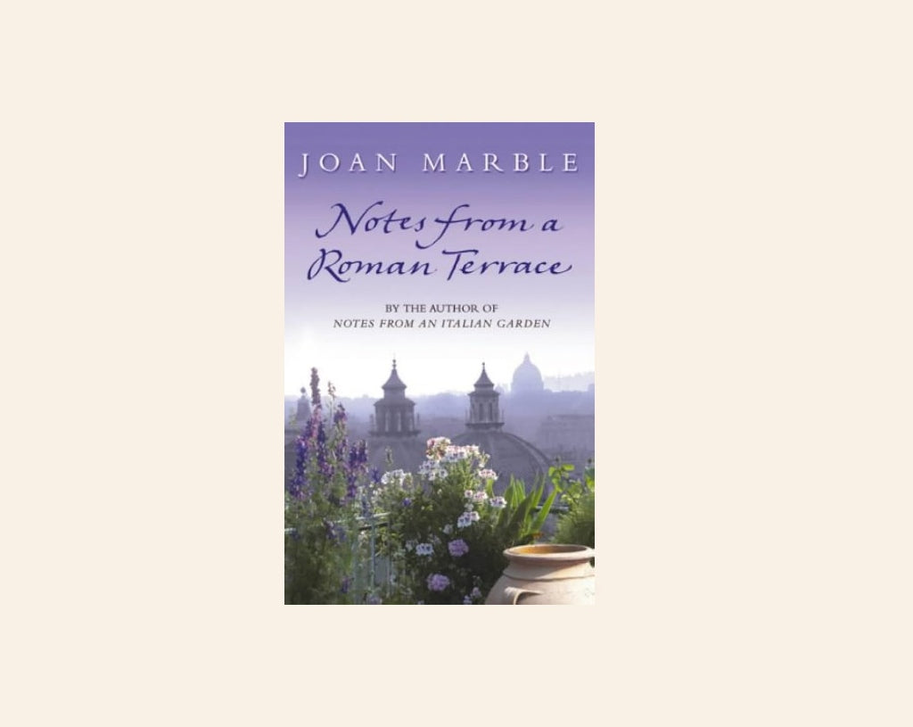 Notes from a Roman terrace - Joan Marble