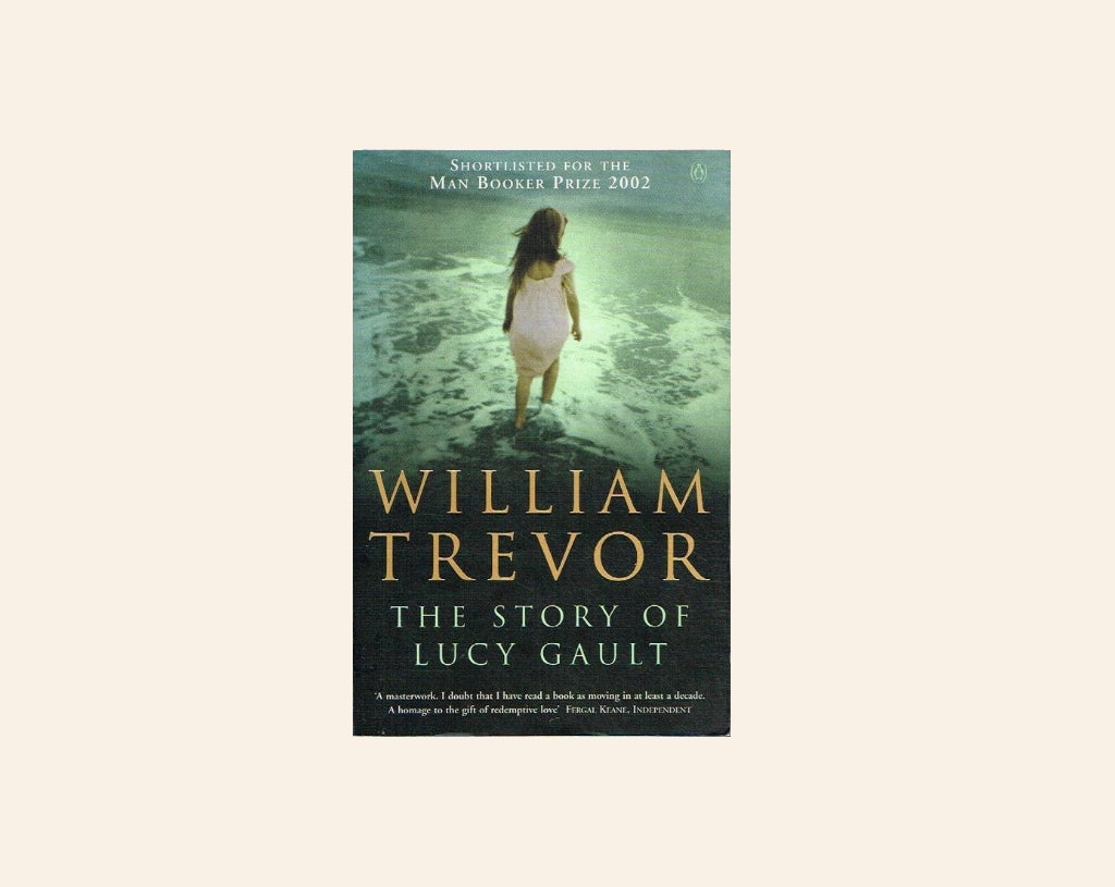 The story of Lucy Gault - William Trevor