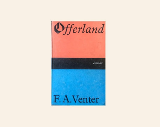 Offerland - F.A. Venter