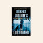 Robert Ludlum's the Bourne Legacy - Eric van Lustbader