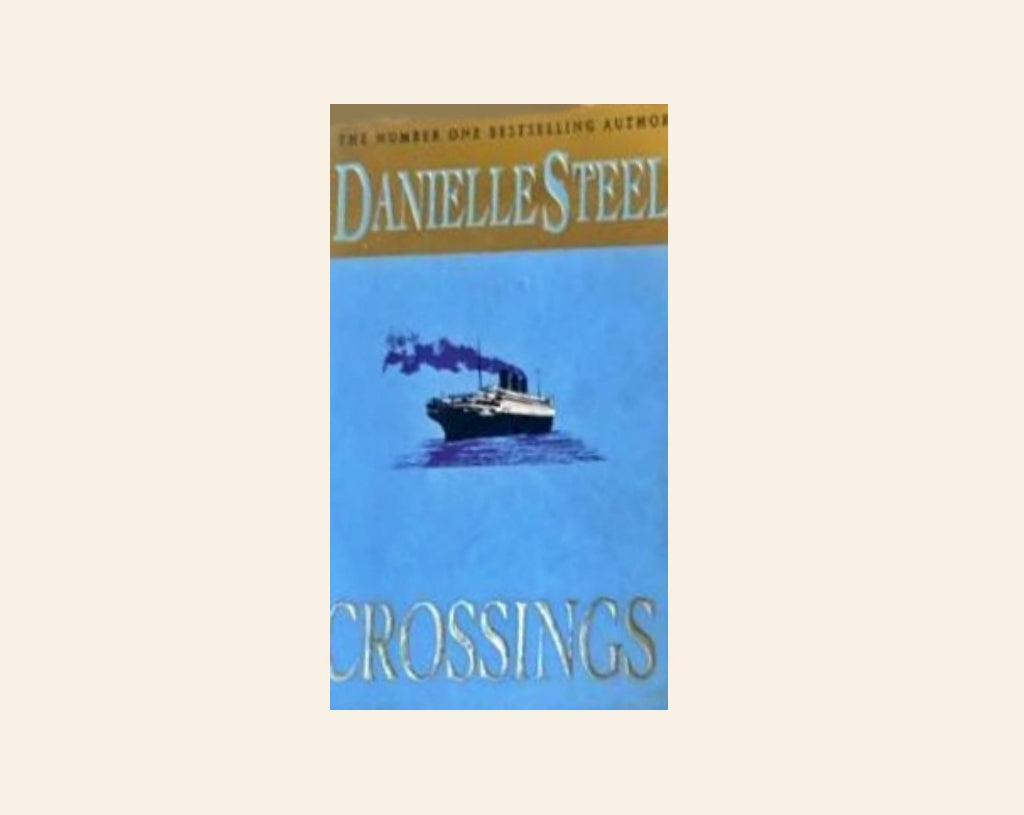 Crossings - Danielle Steel