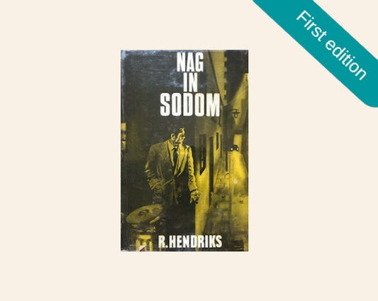 Nag in Sodom - R. Hendriks (First edition)