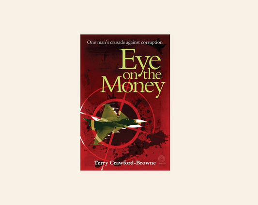 Eye on the money - Terry Crawford-Browne