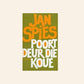 Poort deur die koue - Jan Spies