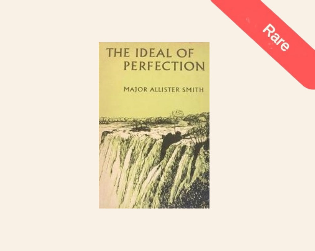 The ideal of perfection - Major Allister Smith