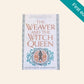 The weaver and the witch queen - Genevieve Gornichec (First edition)