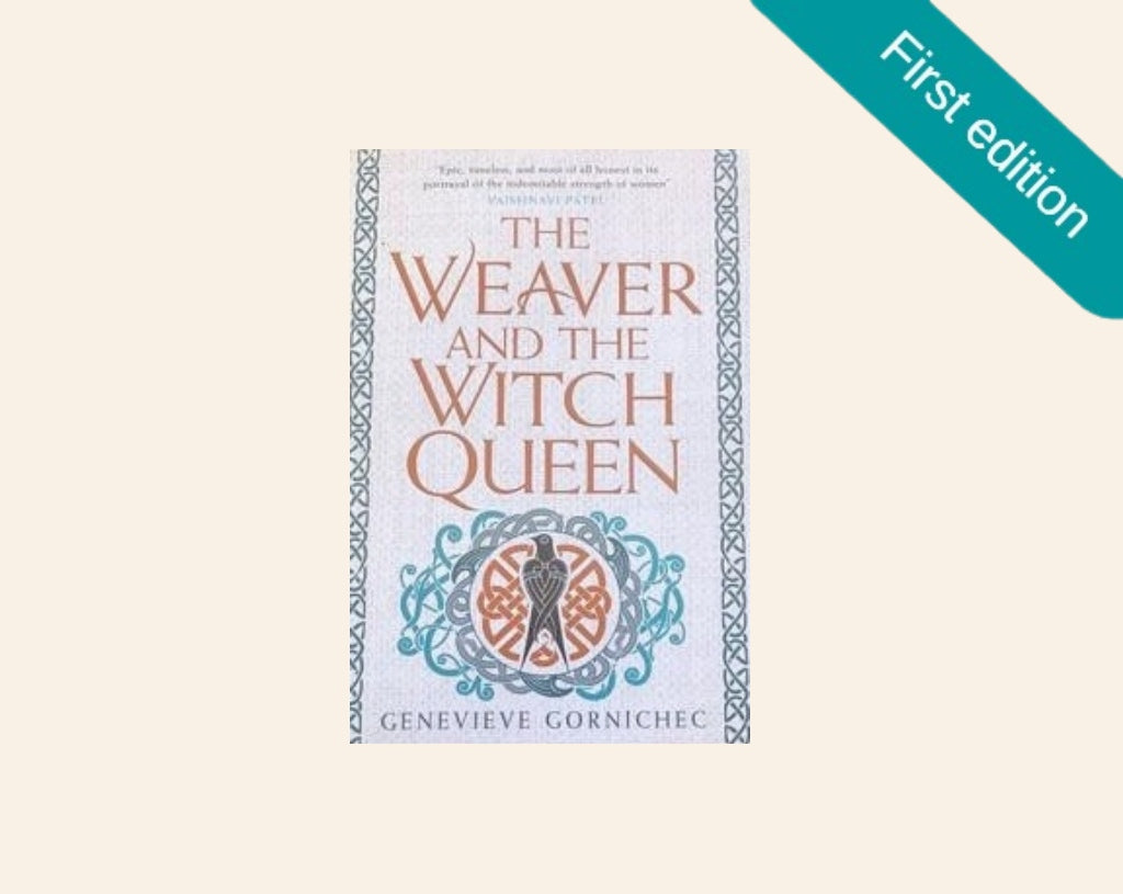 The weaver and the witch queen - Genevieve Gornichec (First edition)