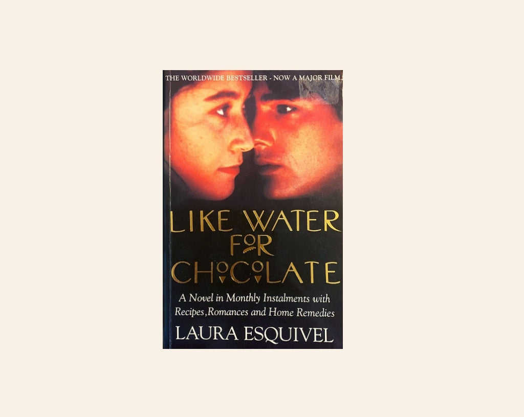 Like water for chocolate - Laura Esquivel