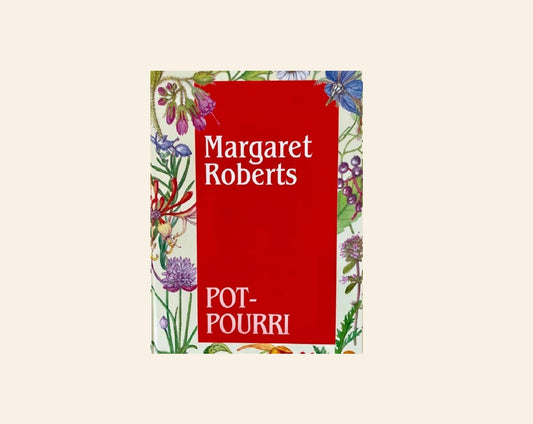 Pot-pourri - Margaret Roberts