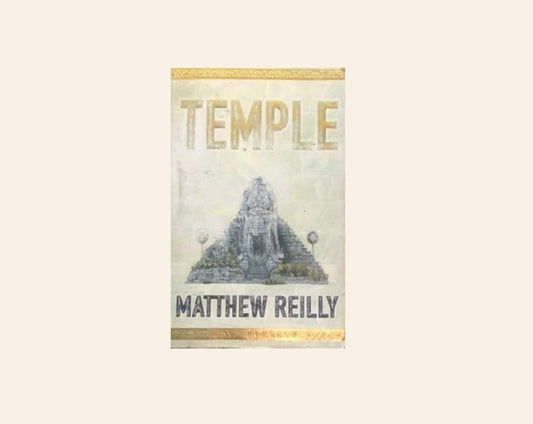 The temple - Matthew Reilly