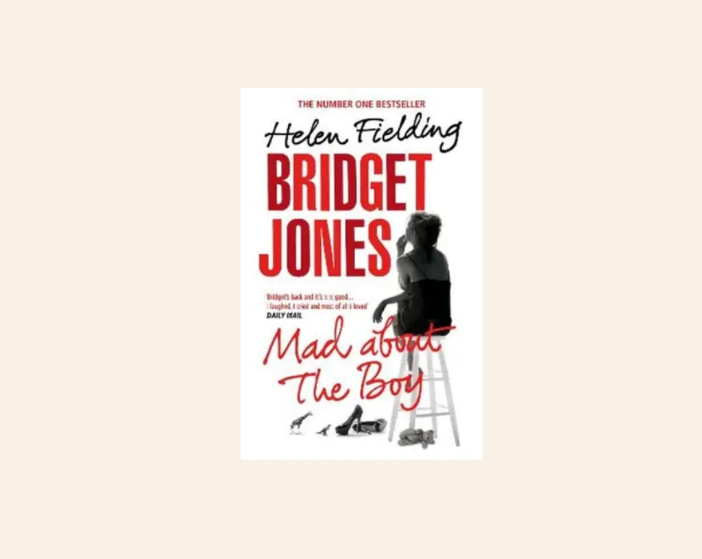 Bridget Jones: Mad about the boy - Helen Fielding