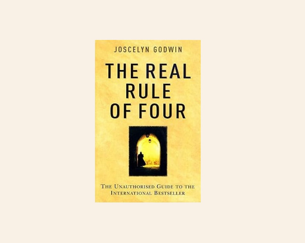 The real rule of four - Joscelyn Godwin