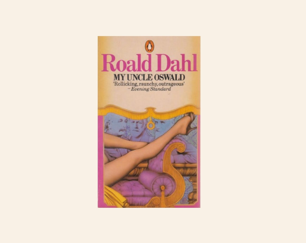 My uncle Oswald - Roald Dahl