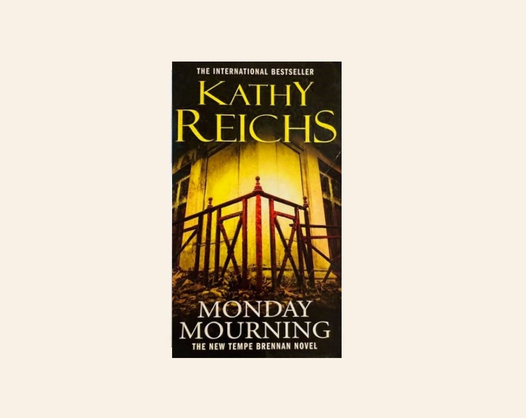 Monday mourning - Kathy Reichs