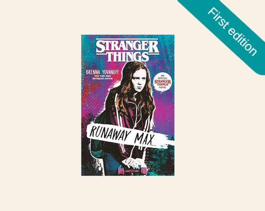 Runaway Max - Brenna Yovanoff (Stranger things #3; First edition)