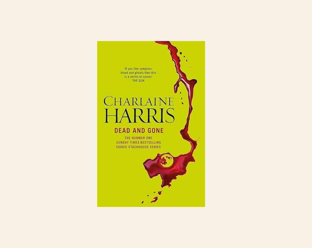 Dead and gone - Charlaine Harris (Sookie Stackhouse #9)